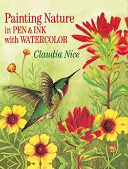 Claudia Nice has authored a number of useful books on capturing nature in watercolor.