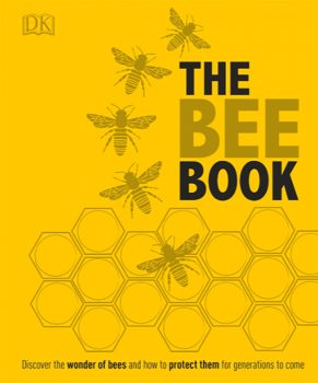 A DK book on bees is worth adding to your collection.